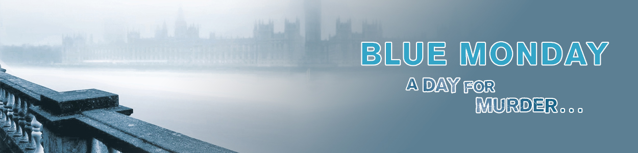 Fiction- Blue Monday