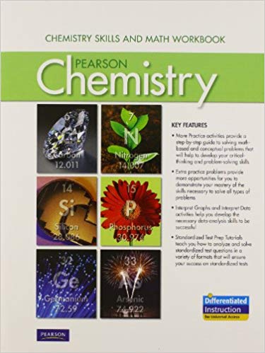  2012 Student Edition Chemistry Skills and Math Workbook Grade 11
