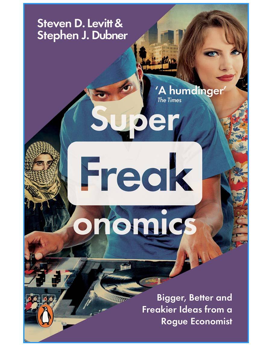 Global Cooling, Patriotic Prostitutes and Why Suicide Bombers Should Buy Life Insurance 