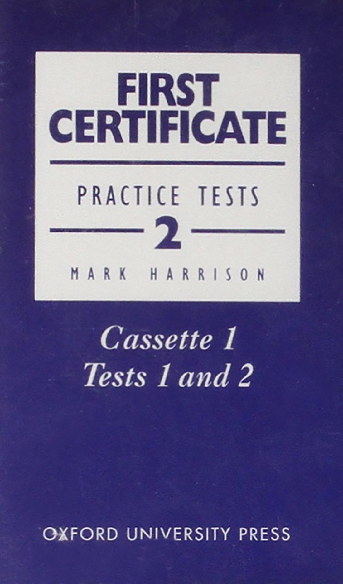 Cassette 2 : Five Tests for the New Cambridge First Certificate in English