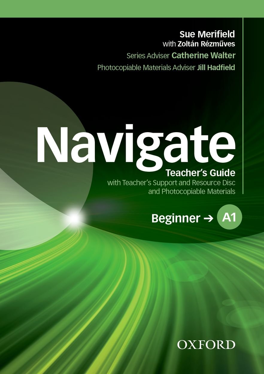  A1 Beginner: Teacher's Guide with Teacher's Support and Resource Disc