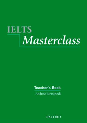  Teacher's Book : Preparation for students who require IELTS for academic purposes