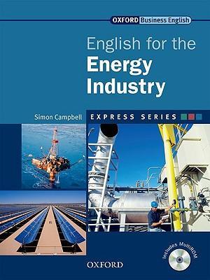 Express Series: English for the Energy Industry : A short, specialist English course