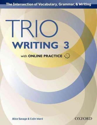 Level 3: Student Book with Online Practice : Building Better Writers...From The Beginning