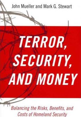 Balancing the Risks, Benefits, and Costs of Homeland Security