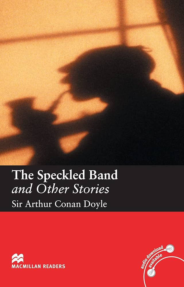 The Speckled Band and Other Stories