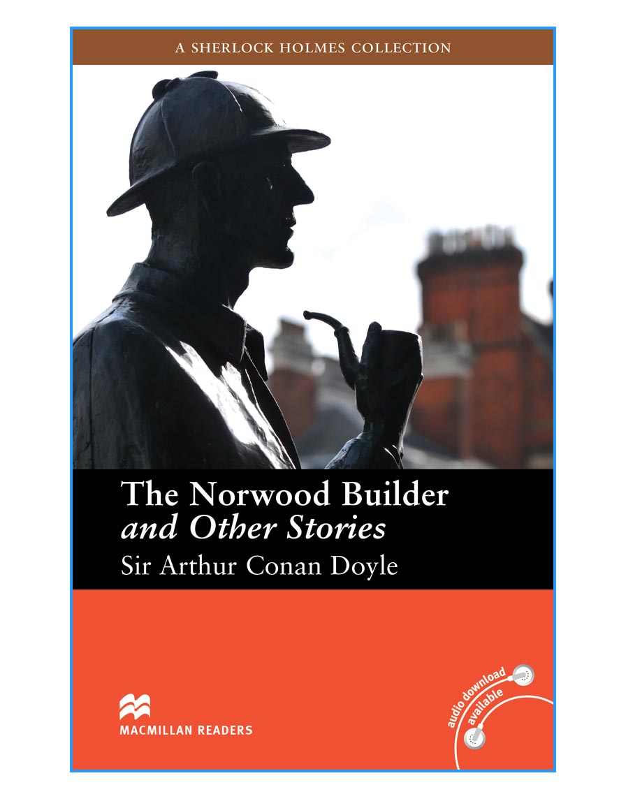 The Norwood Builder and Other Stories Intermediate