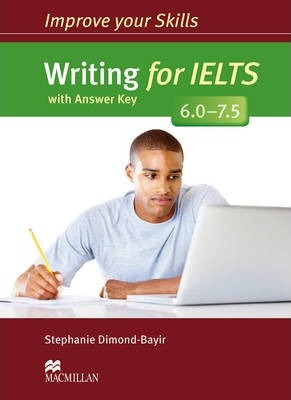 Writing for IELTS 6.0-7.5 Student's Book with key