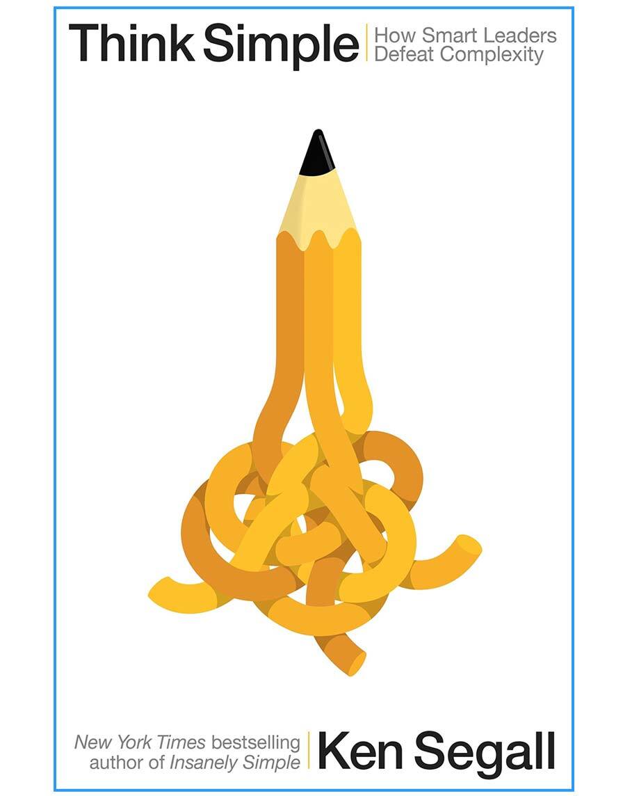 How Smart Leaders Defeat Complexity 