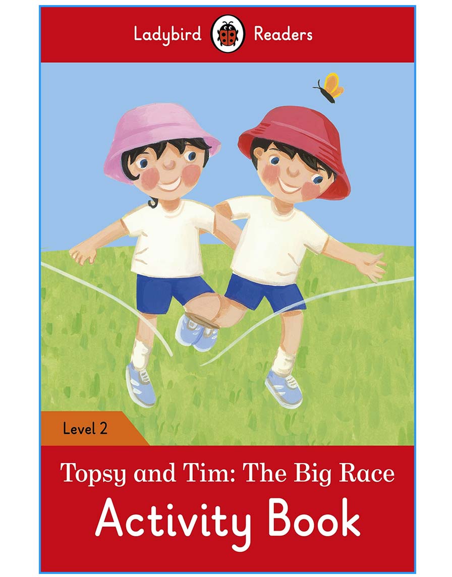 Topsy and Tim The Big Race Activity Book