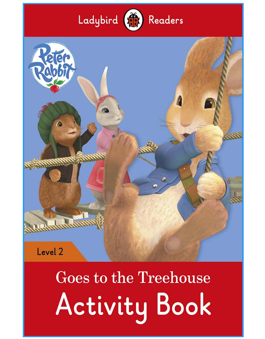 Peter Rabbit Goes to the Treehouse Activity book