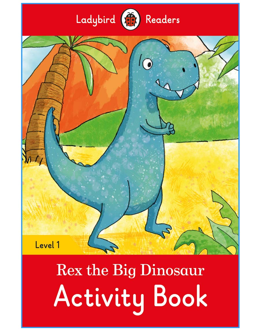 Rex the Big Dinosaur Activity Book
