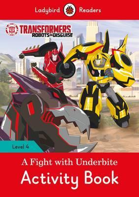 Transformers A Fight with Underbite Activity Book