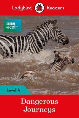 BBC Earth Dangerous Journeys