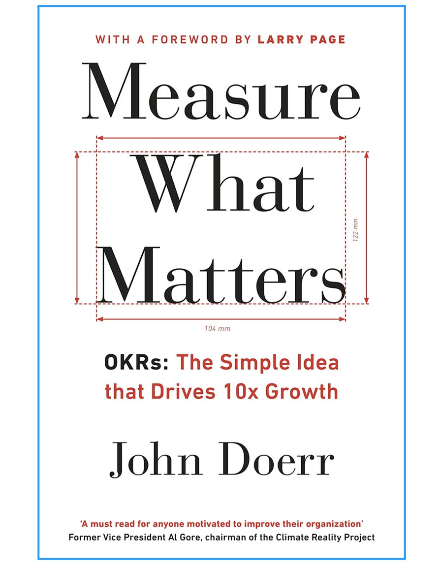 : OKRs: The Simple Idea that Drives 10x Growth