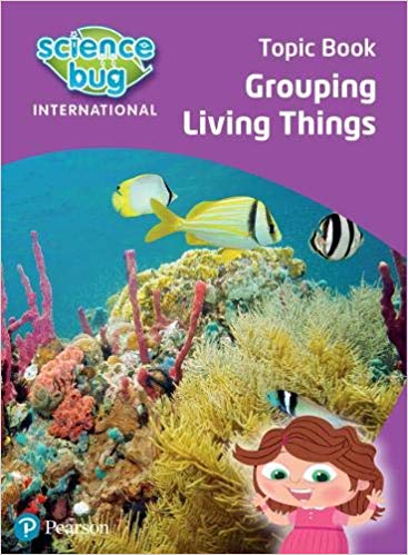 Grouping living things  Topic Book