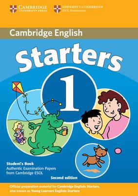 Starters 1 Students Book : Examination Papers from the University of Cambridge ESOL Examinations