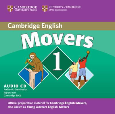 Movers 1 Audio CD : Examination Papers from the University of Cambridge ESOL Examinations