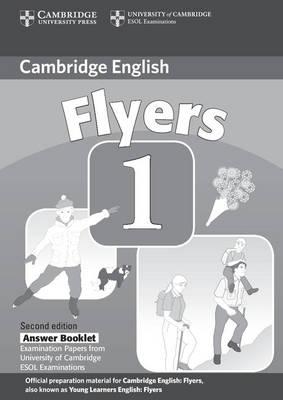 Flyers 1 Answer Booklet : Examination Papers from the University of Cambridge ESOL Examinations