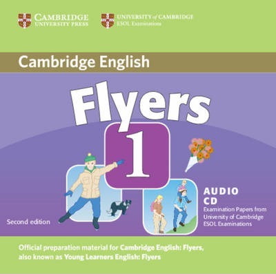 Flyers 1 Audio CD : Examination Papers from the University of Cambridge ESOL Examinations