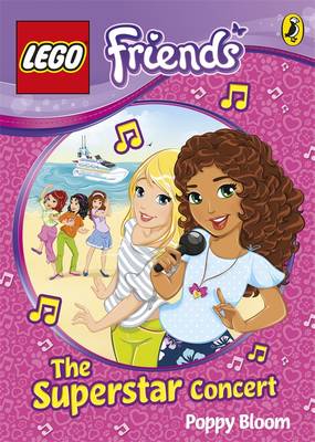The Superstar Concert: Book 1 - LEGO Friends 