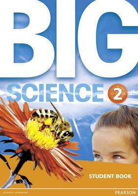 2 Student Book: Big Science 2 Student Book 2
