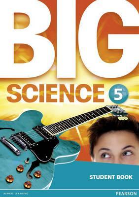 5 Student Book: Big Science 5 Student Book 5
