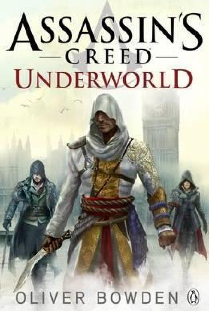 Underworld : Assassin's Creed Book 8