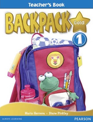 Backpack Gold 1 Teacher's Book New Edition Teacher's Book 1