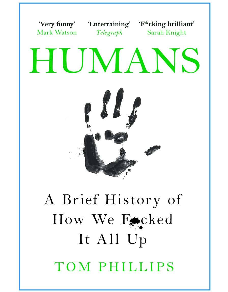 A Brief History of How We F*cked It All Up 