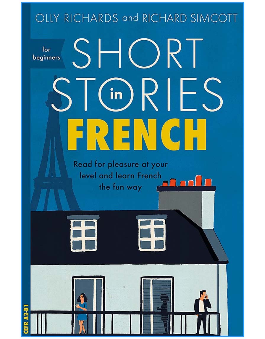 Read for pleasure at your level, expand your vocabulary and learn French the fun way!