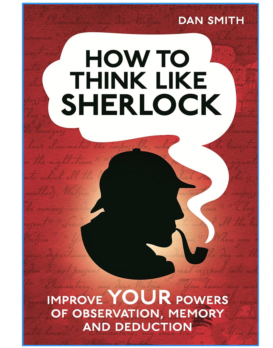  Improve Your Powers of Observation, Memory and Deduction