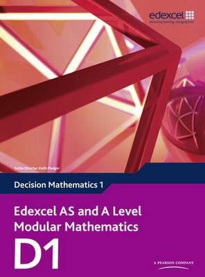 AS and A Level Modular Mathematics Decision Mathematics 1 D1