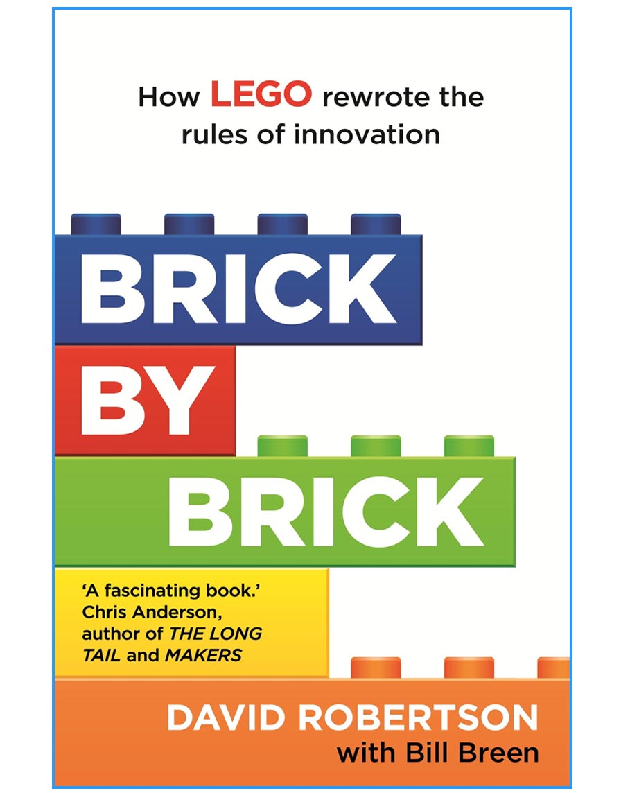 How LEGO Rewrote the Rules of Innovation and Conquered the Global Toy Industry