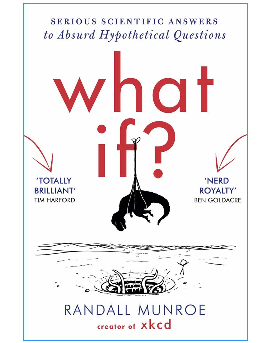 Serious Scientific Answers to Absurd Hypothetical Questions