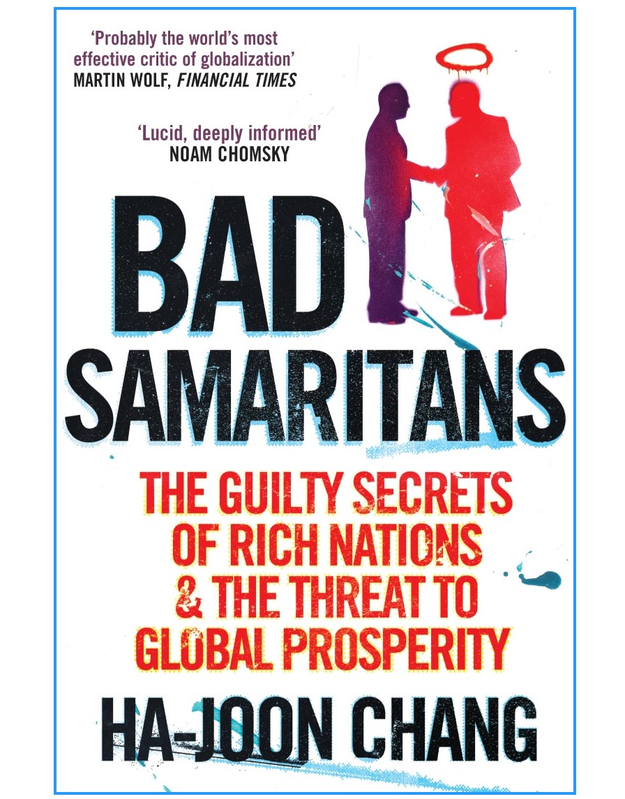 The Guilty Secrets of Rich Nations and the Threat to Global Prosperity