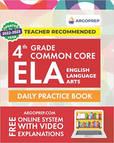 Daily Practice Workbook | 300+ Practice Questions and Video Explanations | Common Core State ... (Common Core ELA Workbooks by ArgoPrep)