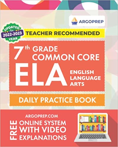 Daily Practice Workbook | 300+ Practice Questions and Video Explanations | Common Core State ... (Common Core ELA Workbooks by ArgoPrep)