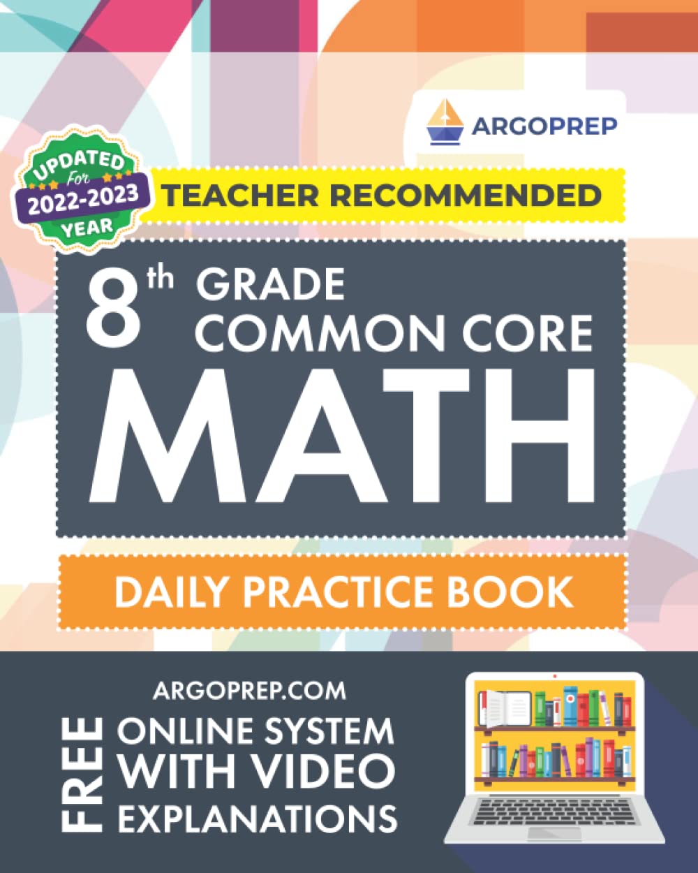 Daily Practice Workbook | 1000+ Practice Questions and Video Explanations | Argo Brothers (Common Core Math by ArgoPrep)